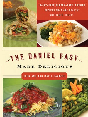 cover image of The Daniel Fast Made Delicious